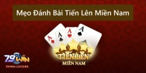 Mẹo Đánh Bài Tiến Lên Miền Nam: Bí Kíp Từ Cao Thủ
