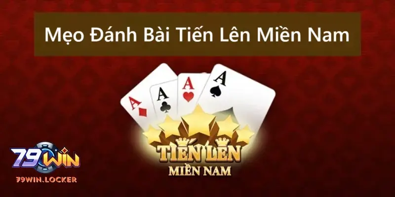 Mẹo Đánh Bài Tiến Lên Miền Nam: Bí Kíp Từ Cao Thủ